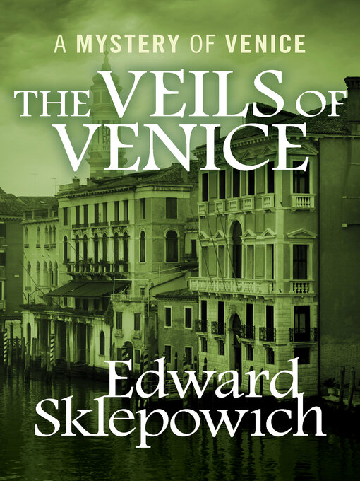 Title details for The Veils of Venice by Edward Sklepowich - Available